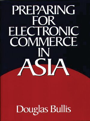cover image of Preparing for Electronic Commerce in Asia